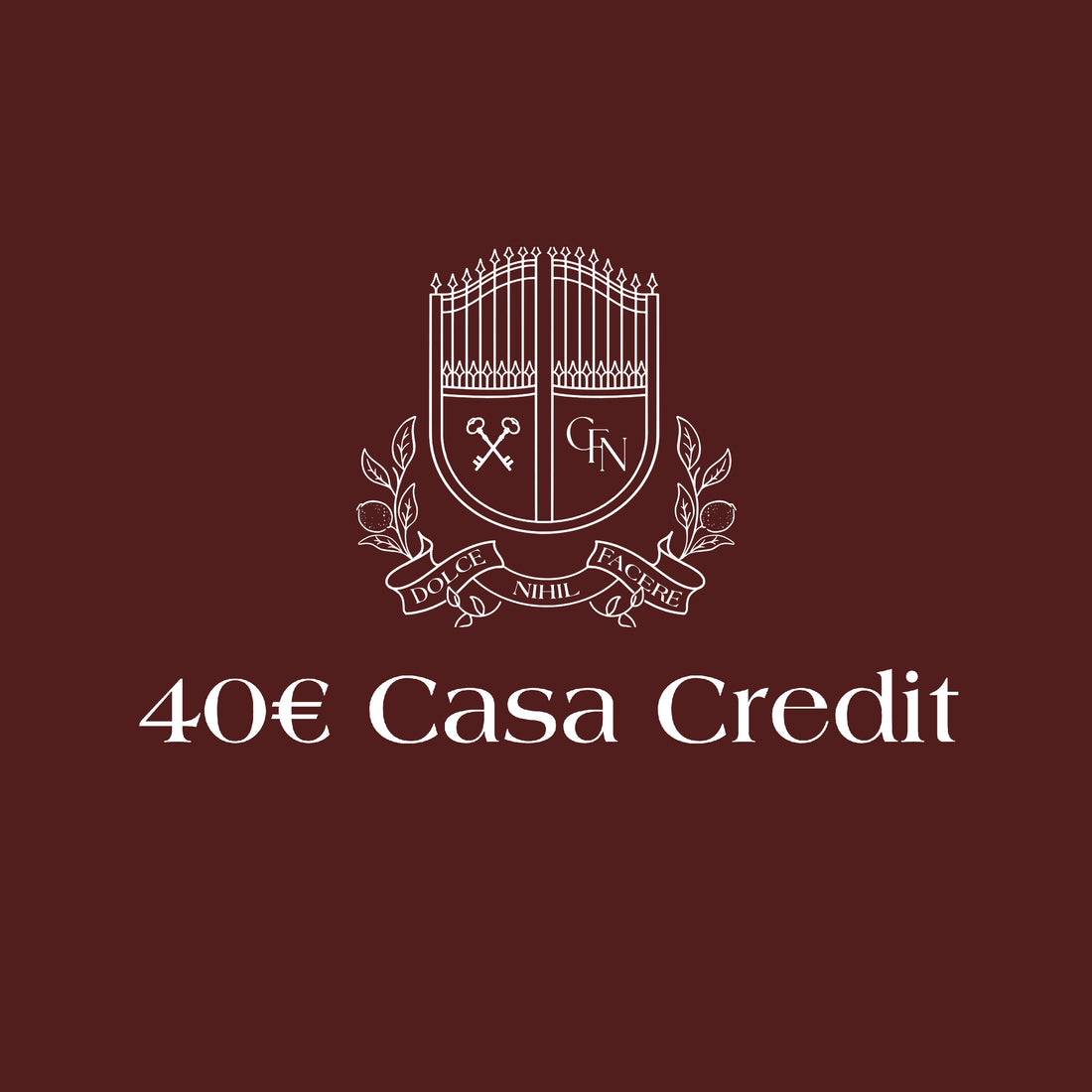 40€ Casa Credit